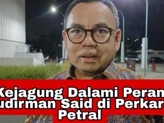 Kejagung periksa Sudirman Said.