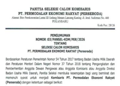 Pemerintah Provinsi Riau membuka pendaftaran calon Komisaris PT PER Perseroda.